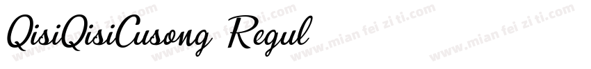 QisiQisiCusong Regul字体转换